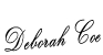 My Signature Signed by Deborah Coe